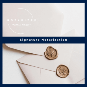 Signature Notarization